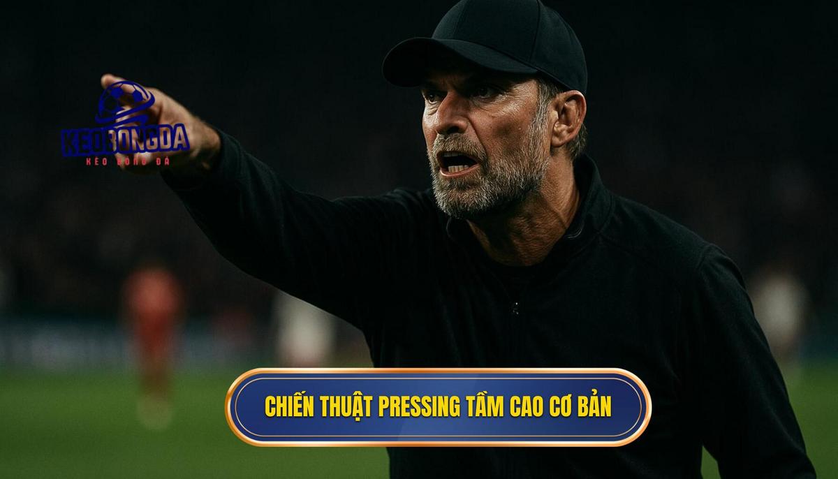 Bản chất và nguyên lý cốt lõi của chiến thuật pressing tầm cao