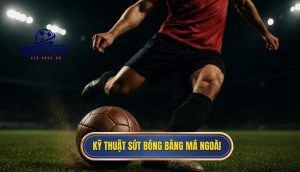 thumb - Kỹ thuật sút bóng bằng má ngoài
