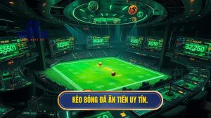 Kèo bóng đá ăn tiền