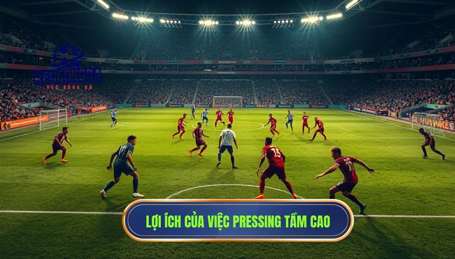 Tại sao một pha pressing ngay bên phần sân đối thủ lại quan trọng?