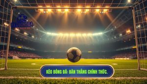 Bàn thắng được công nhận chính thức